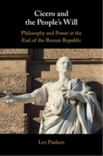 Cicero and the People’s Will