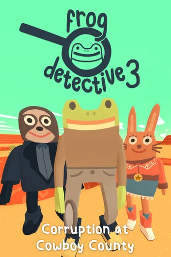 Frog Detective 3: Corruption at Cowboy County PC