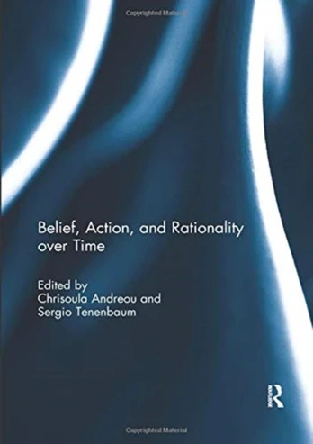 Belief, Action, and Rationality over Time