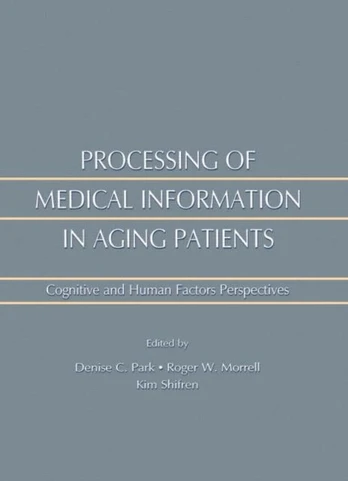 Processing of Medical information in Aging Patients
