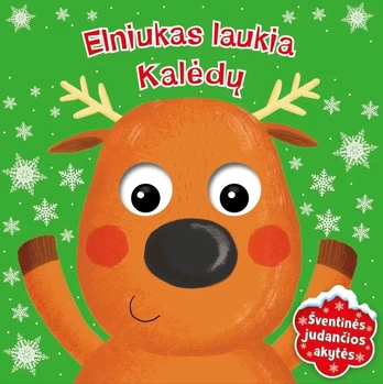 Elniukas laukia Kalėdų. Šventinės judančios akytės
