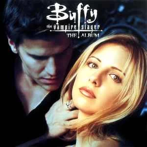 CD Various - Buffy The Vampire Slayer · The Album