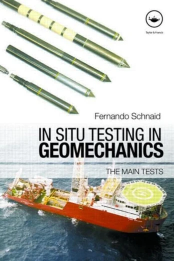 In Situ Testing in Geomechanics