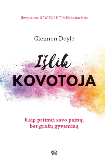 Išlik kovotoja