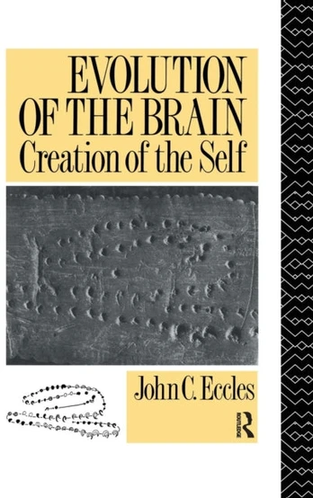 Evolution of the Brain: Creation of the Self