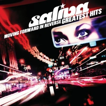 CD Saliva – Moving Forward In Reverse (Greatest Hits) (naudota)