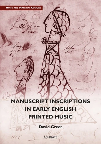 Manuscript Inscriptions in Early English Printed Music