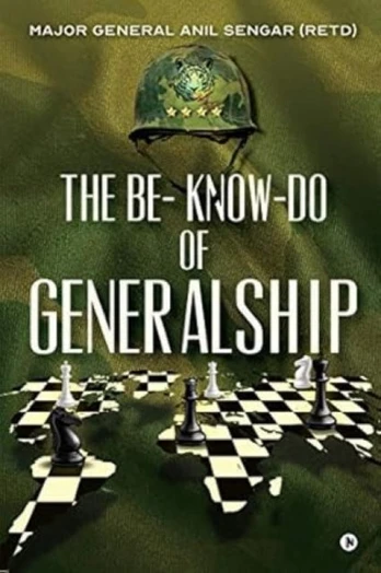 Be-Know-Do of Generalship