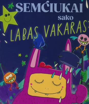 KNYGA Semčiukai sako LABAS VAKARAS