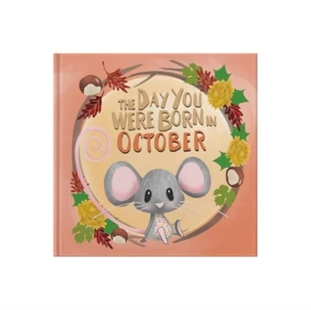 Day You Were Born In October. . .