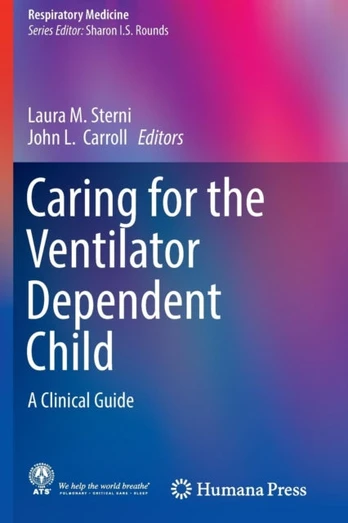 Caring for the Ventilator Dependent Child