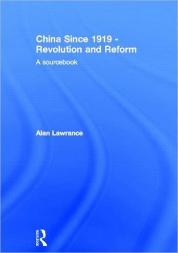 China Since 1919 - Revolution and Reform
