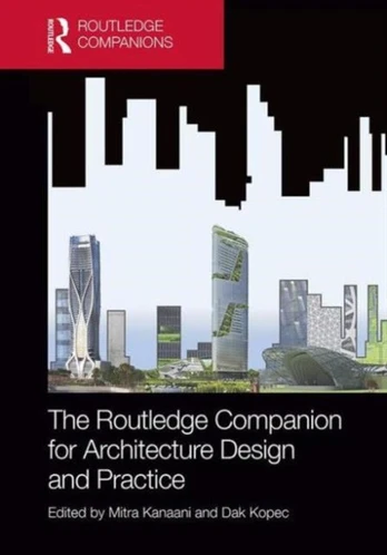 Routledge Companion for Architecture Design and Practice