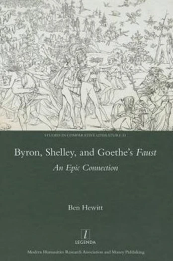 Byron, Shelley and Goethe's Faust