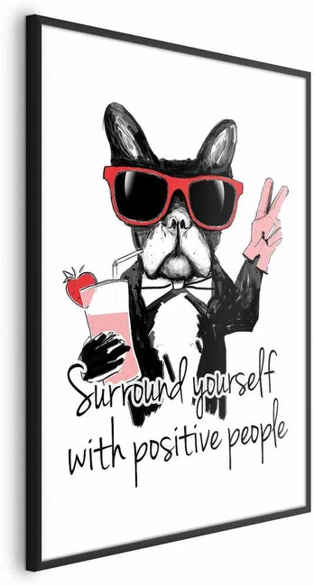 Artgeist Plakatas - Surround Yourself with Positive People