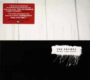 CD The Frames - Burn The Maps