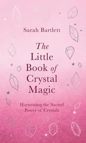 Little Book of Crystal Magic