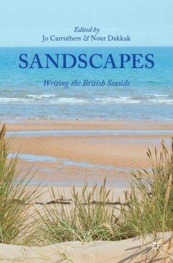Sandscapes, Writing the British Seaside