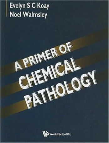 Primer Of Chemical Pathology, A