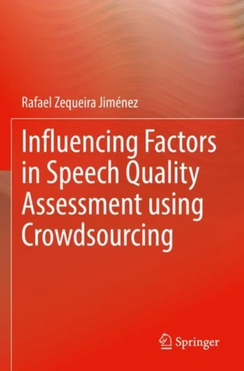 Influencing Factors in Speech Quality Assessment using Crowdsourcing