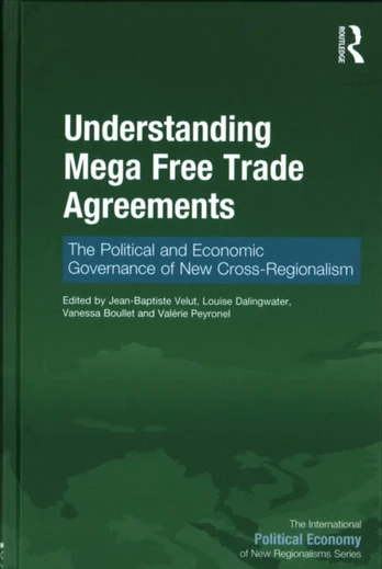 Understanding Mega Free Trade Agreements