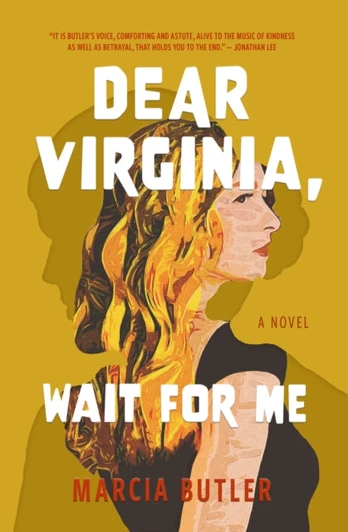 Dear Virginia, Wait for Me, A Novel