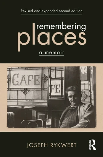 Remembering Places: A Memoir