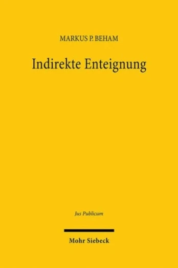 Indirekte Enteignung