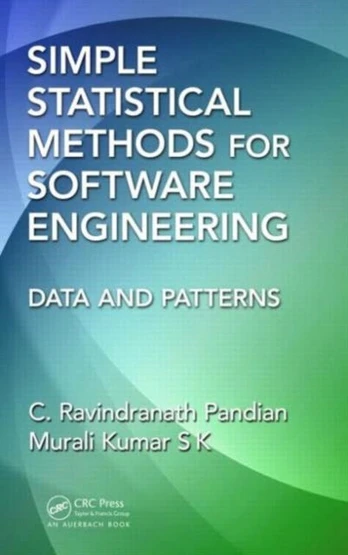Simple Statistical Methods for Software Engineering