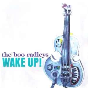CD The Boo Radleys - Wake Up!