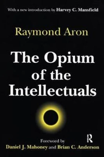 Opium of the Intellectuals