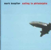CD Mark Knopfler - Sailing To Philadelphia