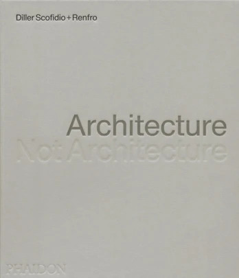 Architecture, Not Architecture