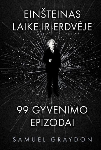 KNYGA Einšteinas. Laike ir erdvėje