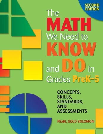 Math We Need to Know and Do in Grades PreK–5