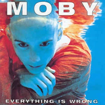 CD Moby - Everything Is Wrong (naudota)