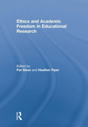Ethics and Academic Freedom in Educational Research