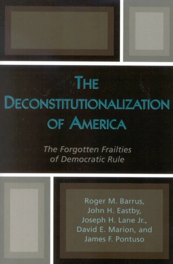 Deconstitutionalization of America