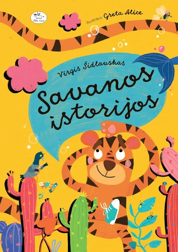 Savanos istorijos