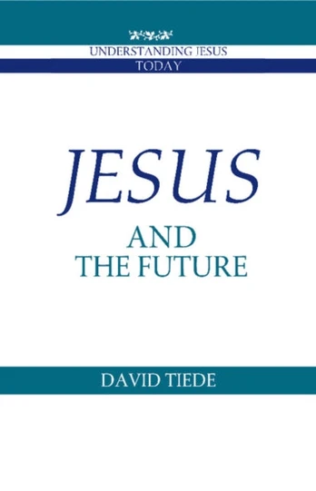 Jesus and the Future