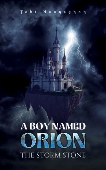Boy Named Orion: The Storm Stone