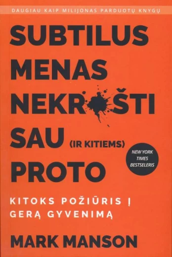 KNYGA Subtilus menas nekrušti sau (ir kitiems) proto