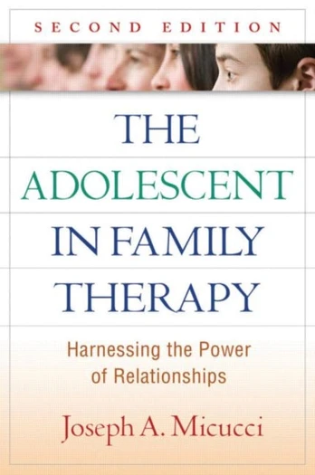 Adolescent in Family Therapy, Second Edition
