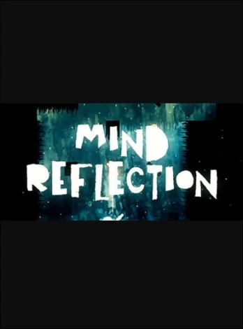 Mind Reflection PC