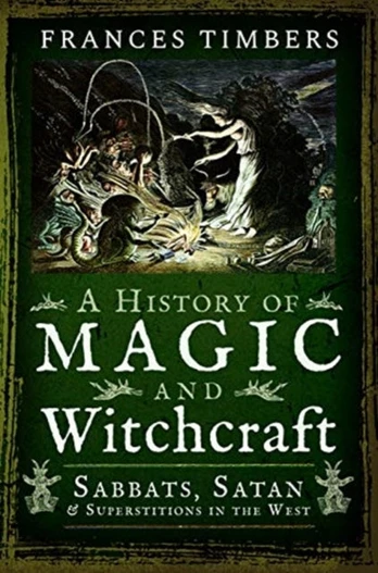 History of Magic and Witchcraft