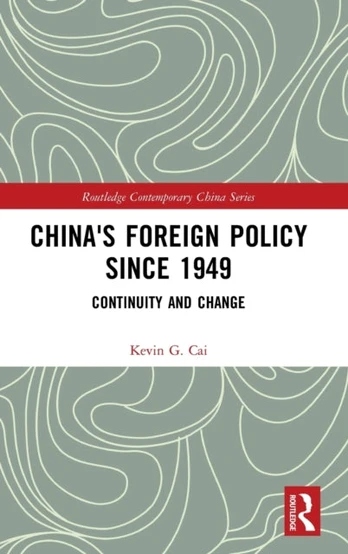 China's Foreign Policy since 1949