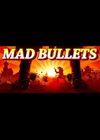 Mad Bullets PC