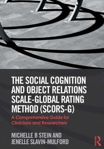Social Cognition and Object Relations Scale-Global Rating Method (SCORS-G)