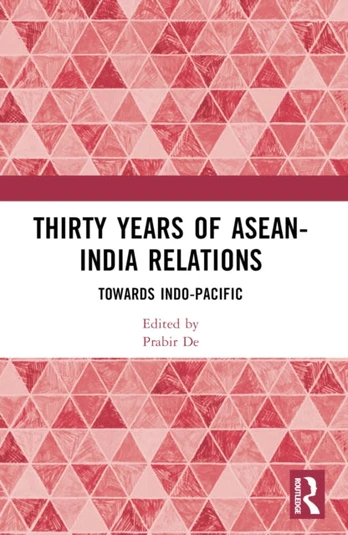 Thirty Years of ASEAN-India Relations