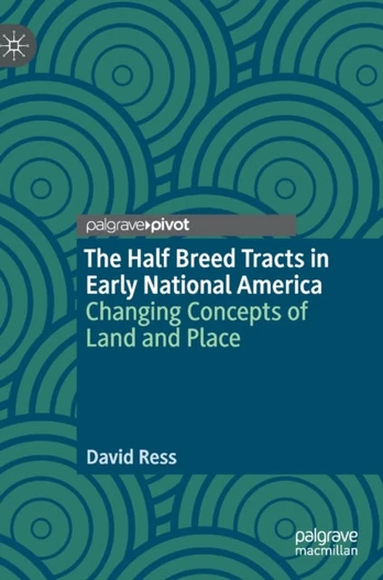 Half Breed Tracts in Early National America